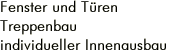 Fenster, T&uuml;ren, Innenausbau